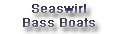 Used Seaswirl bass boats for sale
